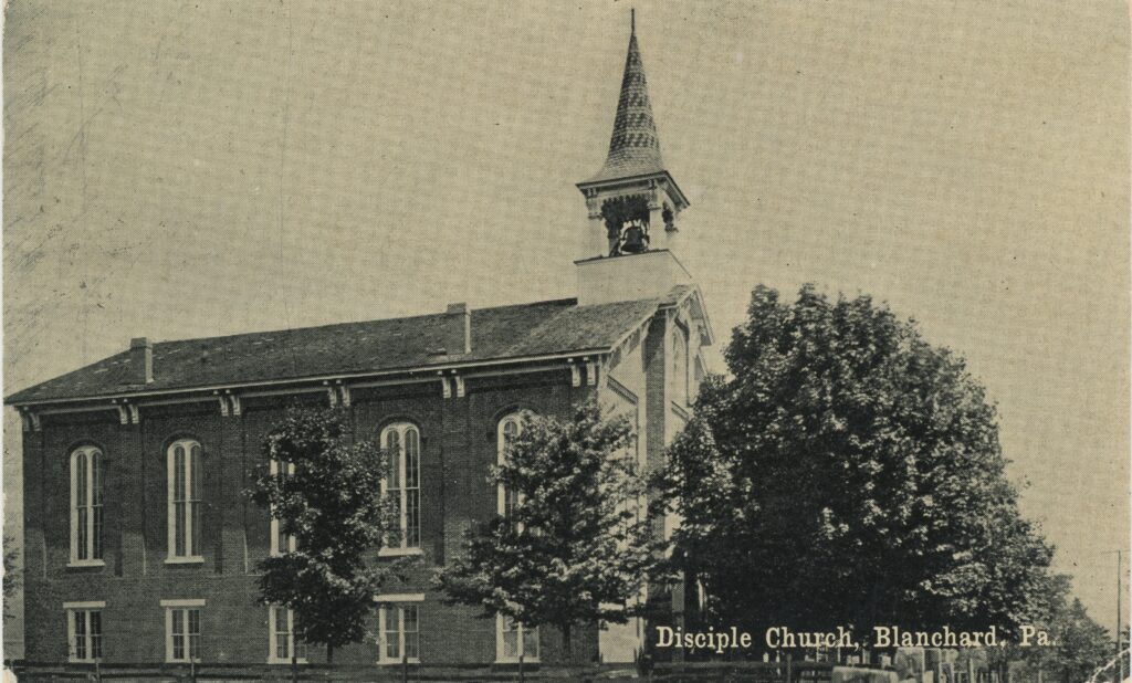 The Disciple Church in Blanchard was one of many evangelical churches build in Centre County. (Joan Brower Collection)